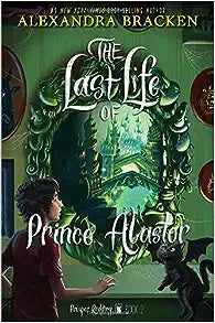 The Last Life of Prince Alastor - Virginia Book Company