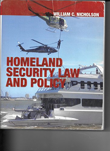 HOMELAND SECURITY LAW & POLICY - Virginia Book Company