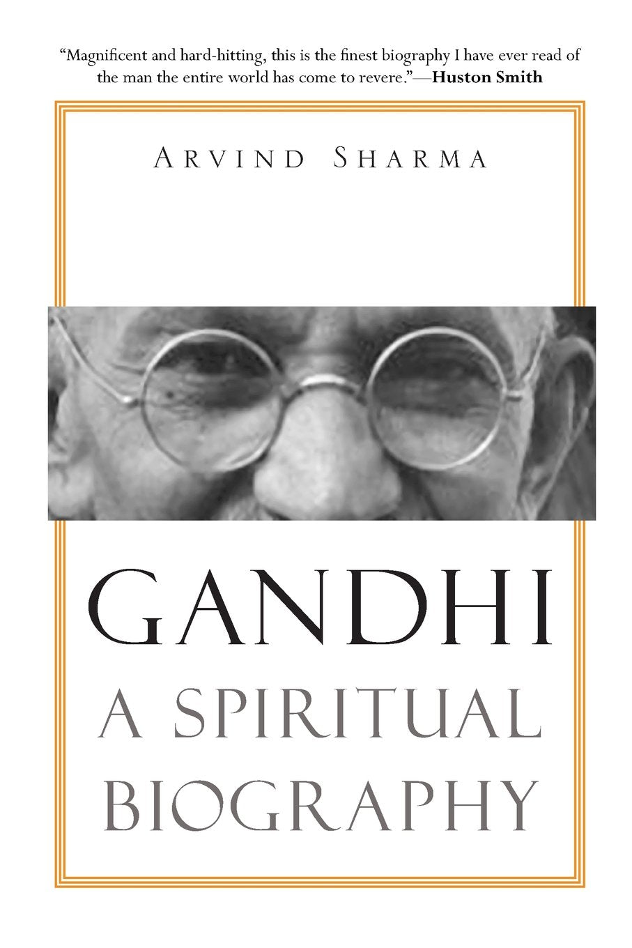 GANDHI: A SPIRITUAL BIOGRAPHY - Virginia Book Company