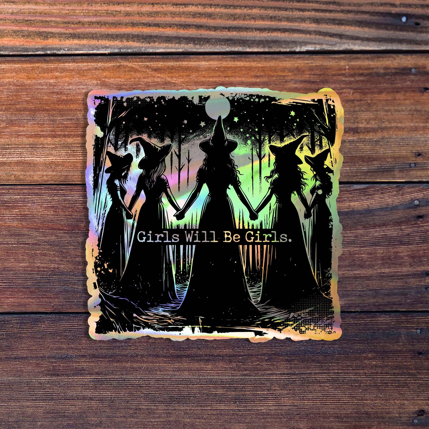 Girls Will Be Girls Witch Sticker