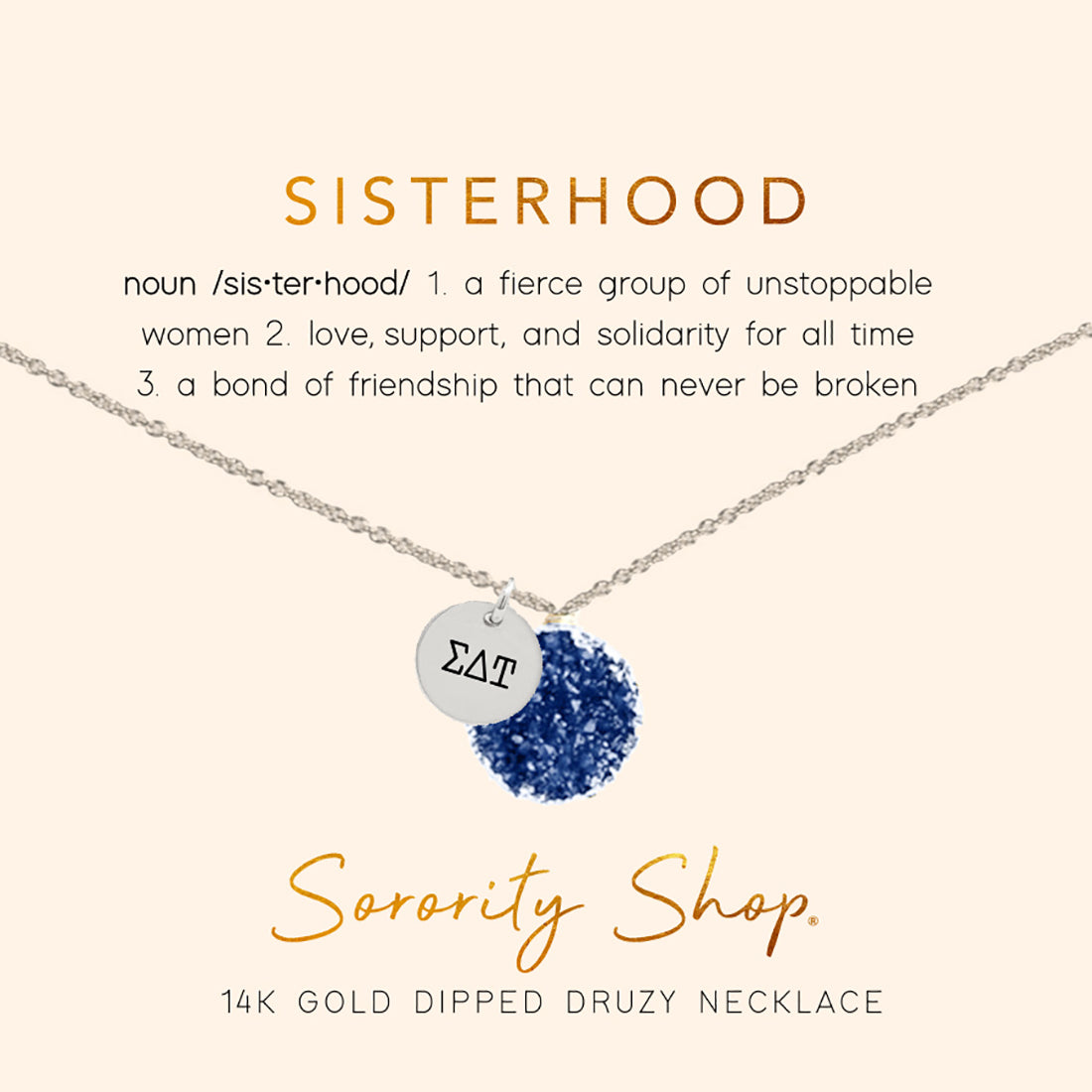 Sigma Delta Tau Sisterhood Druzy Necklace