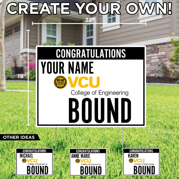 Customizable VCU Engineering Bound Lawn Sign - Online Only