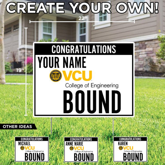Customizable VCU Engineering Bound Lawn Sign - Online Only