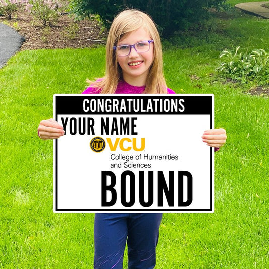 Customizable VCU Humanities & Sciences Bound Lawn Sign - Online Only