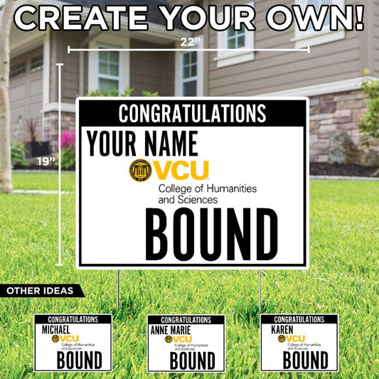 VCU College of Humanities and Sciences Bound Sign