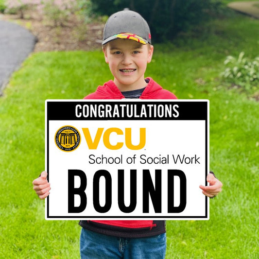 VCU Social Work Bound Lawn Sign - Online Only