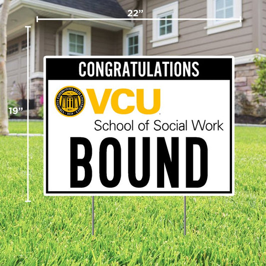 VCU Social Work Bound Sign