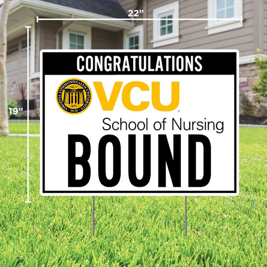 VCU Nursing Bound Sign
