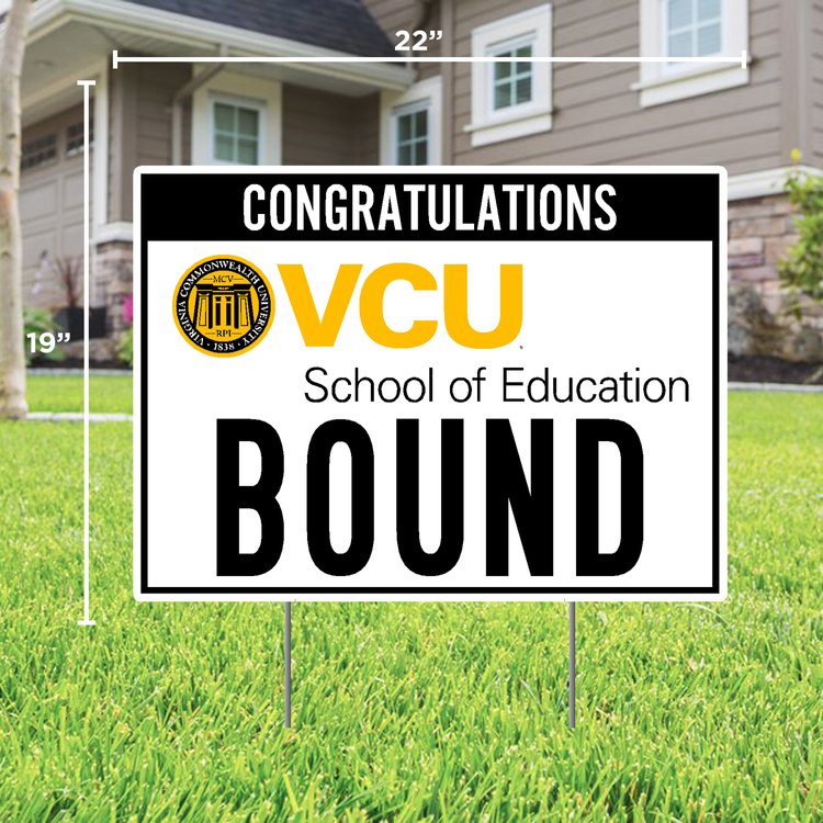 VCU Education Bound Lawn Sign - Online Only