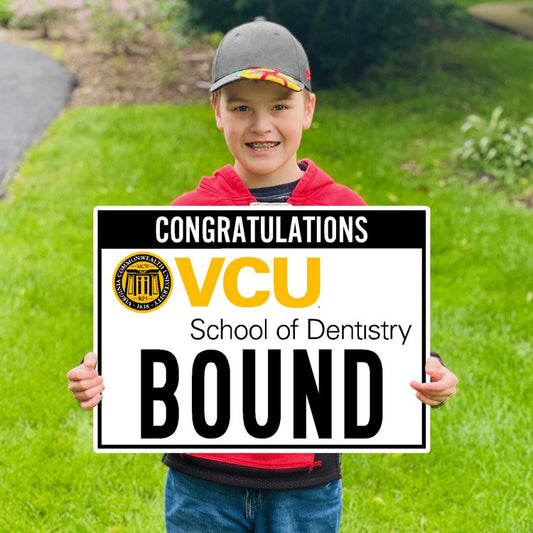 VCU Dentistry Bound Lawn Sign - Online Only