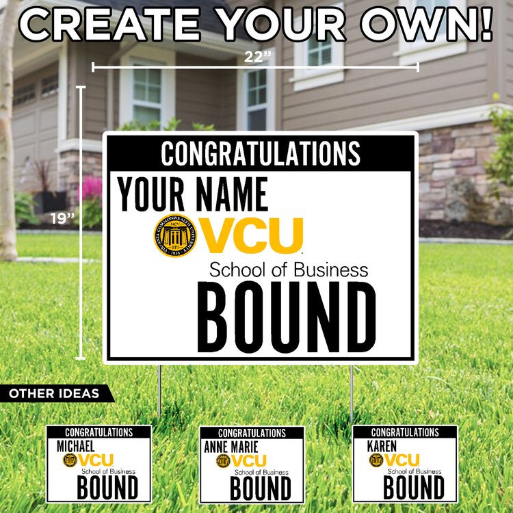 Customizable VCU Business Bound Lawn Sign - Online Only