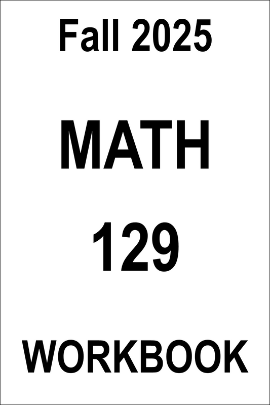 VCU MATH 129 Fall 2025 Workbook