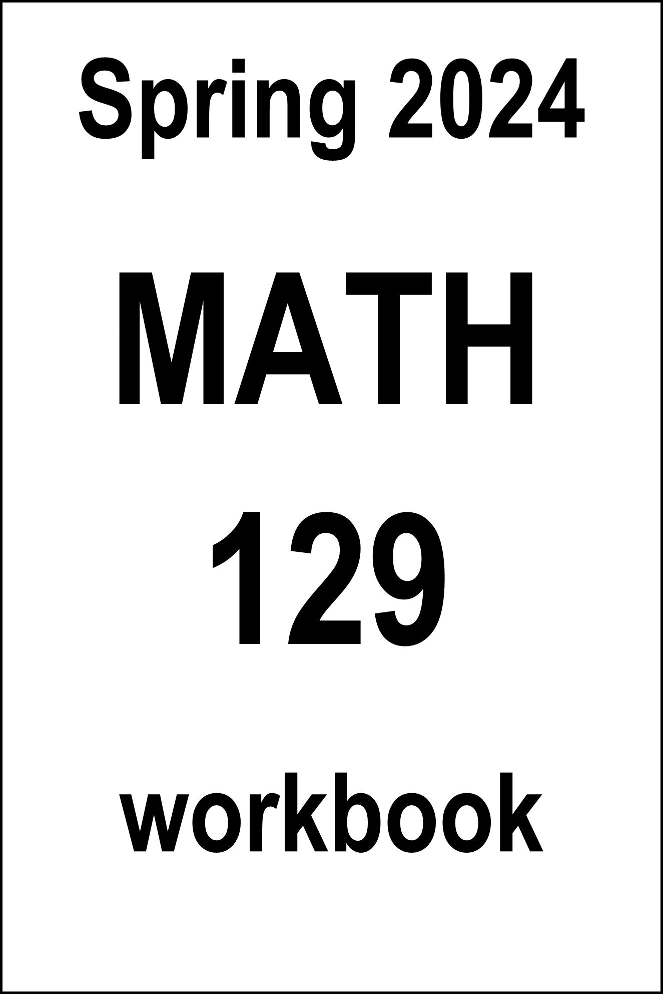 VCU MATH 129 Spring Workbook 2025 Virginia Book Company