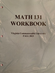 VCU MATH 131 Fall Workbook 2023 - Virginia Book Company