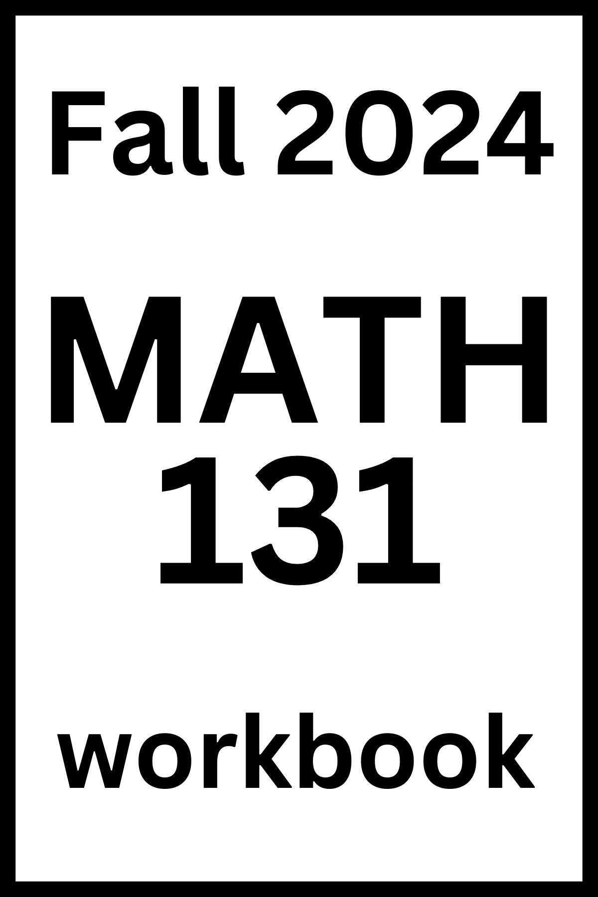 VCU MATH 131 Fall 2024 Workbook