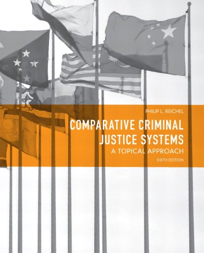 COMPARATIVE CRIMINAL JUSTICE SYSTEMS (6th) - Virginia Book Company