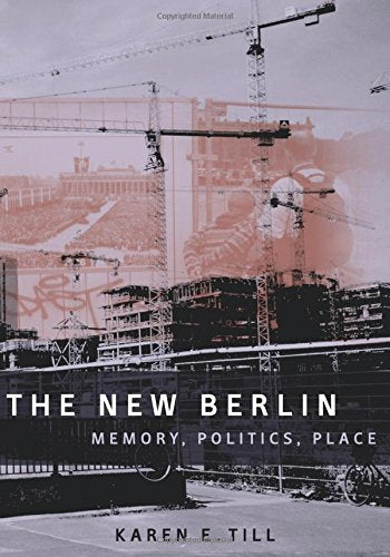 NEW BERLIN: MEMORY, POLITICS, PLACE - Virginia Book Company