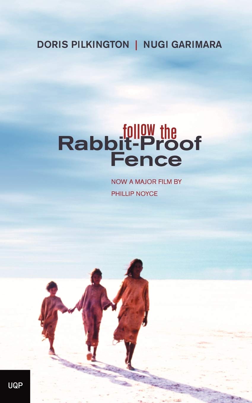 FOLLOW THE RABBIT-PROOF FENCE - Virginia Book Company