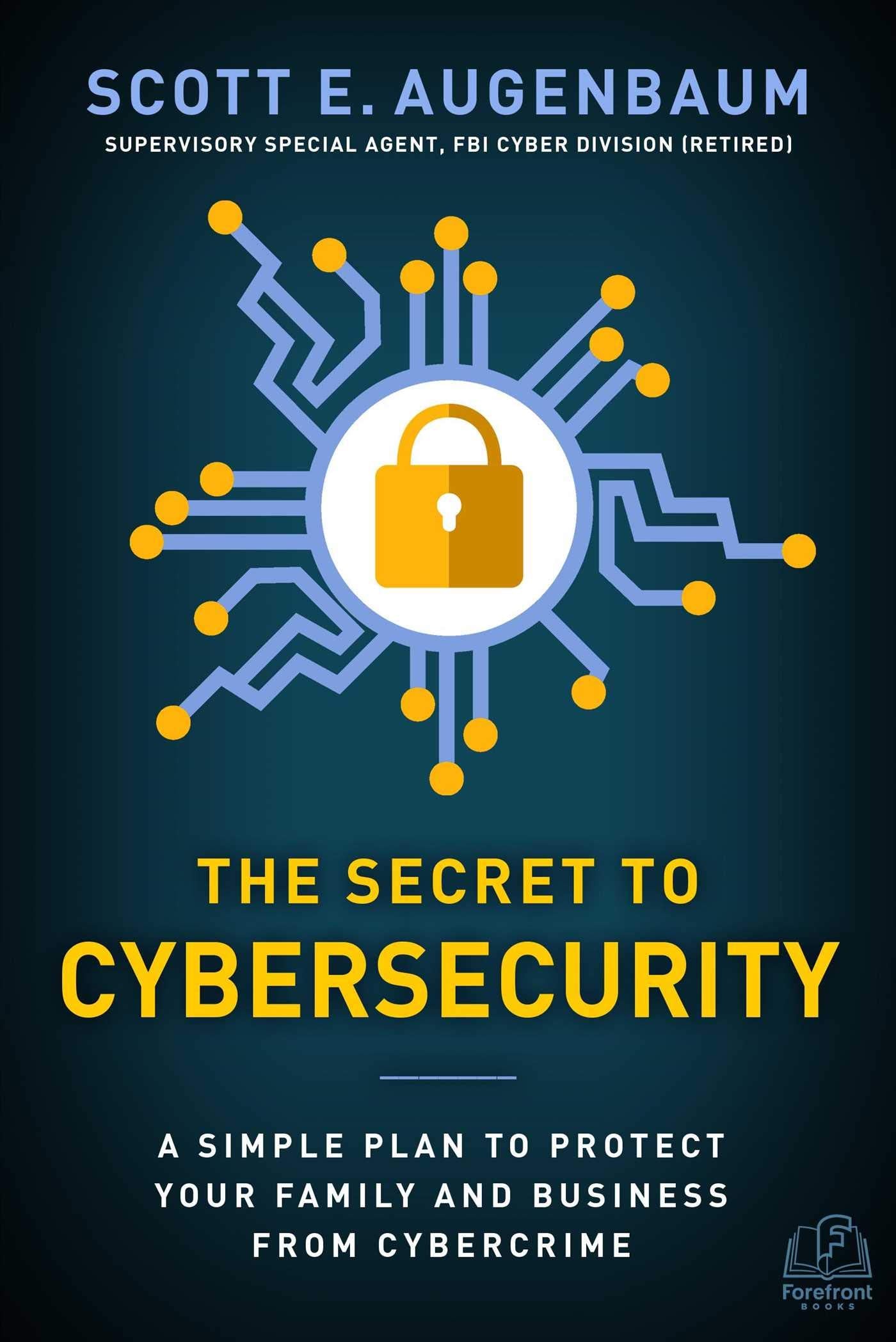 SECRET TO CYBERSECURITY - Virginia Book Company