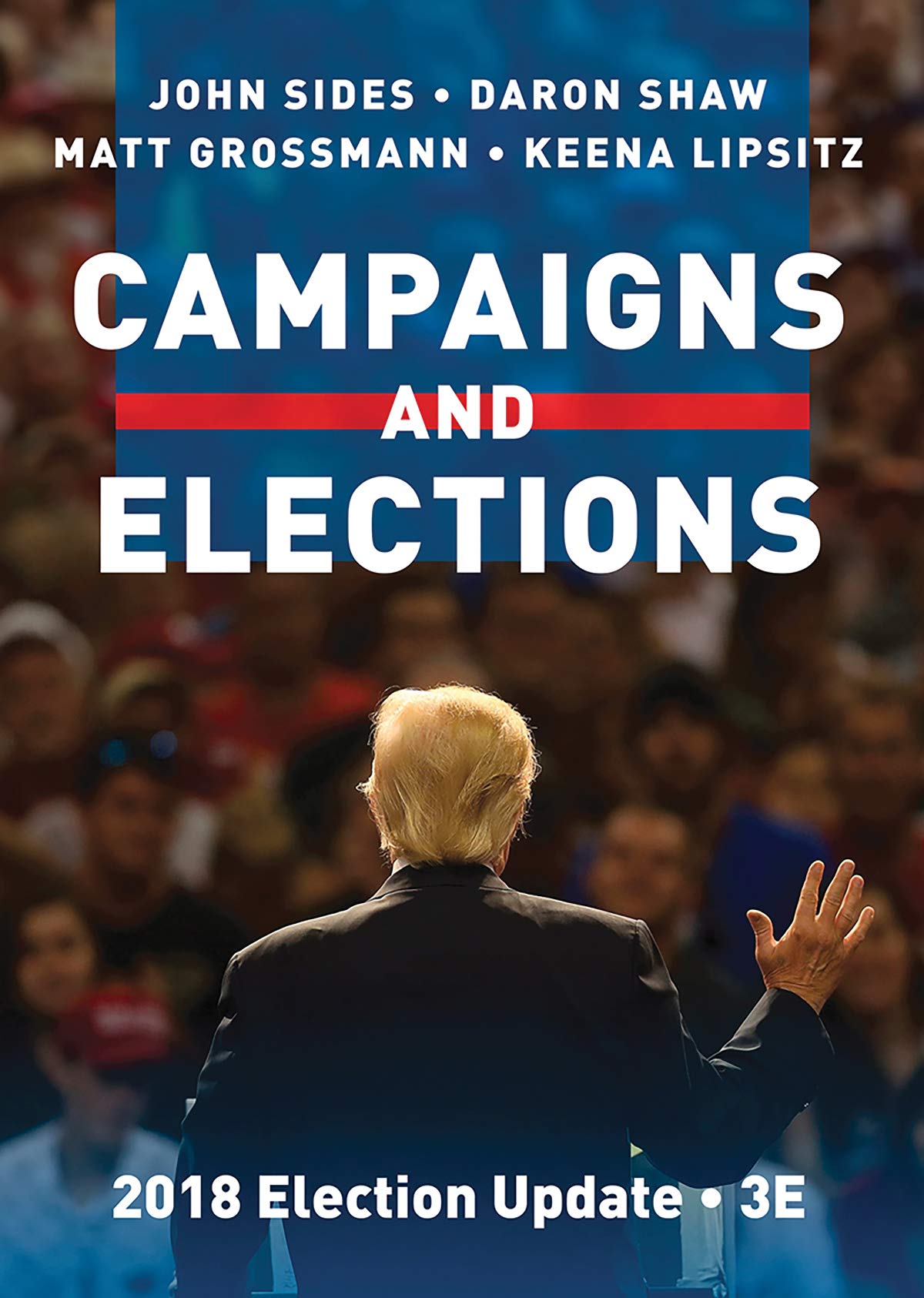 CAMPAIGNS AND ELECTIONS (2018 ELECTION UPDATE) (3rd) - Virginia Book Company