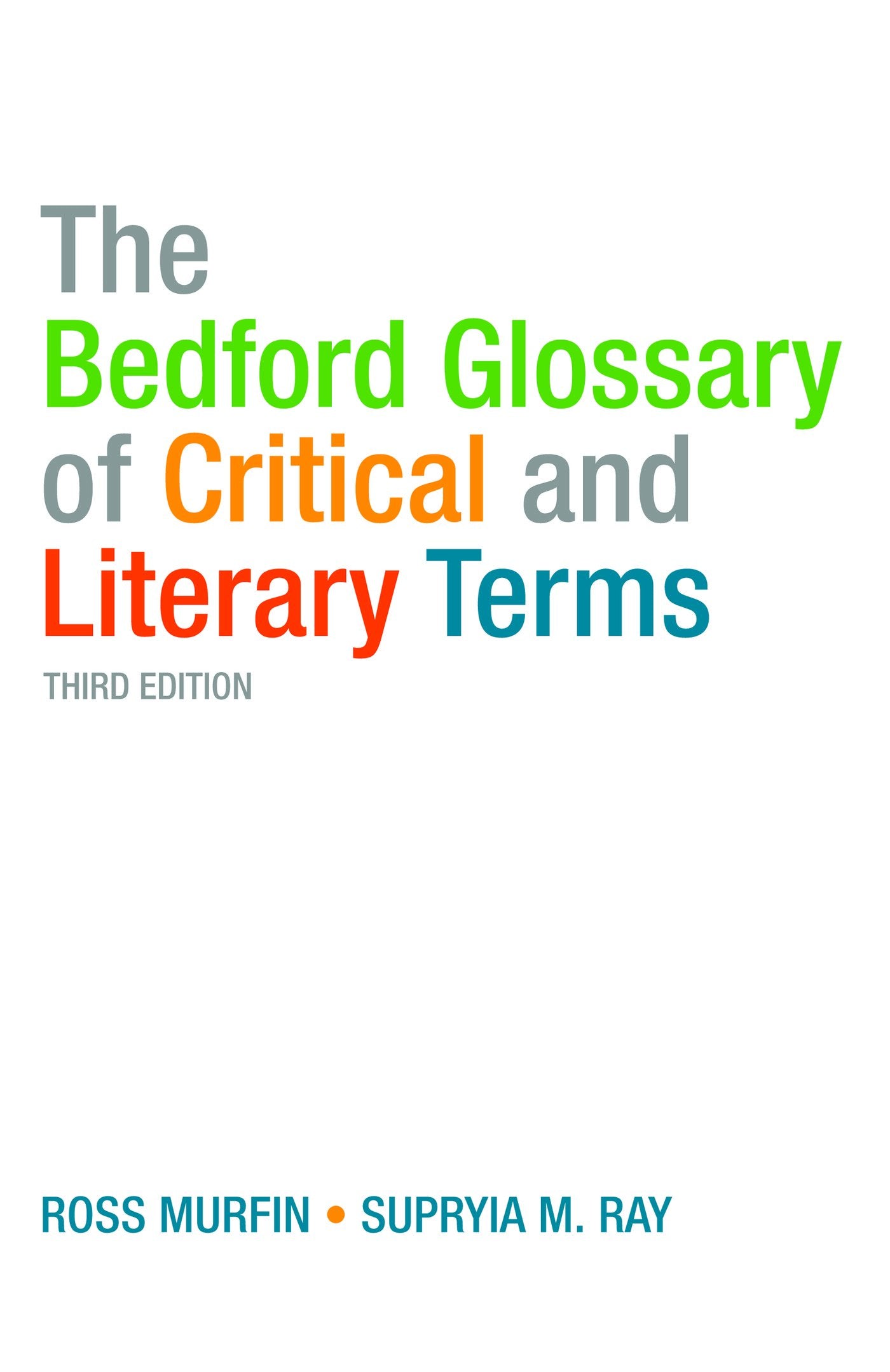 BEDFORD GLOSSARY OF CRITICAL & LITERARY TERMS (3rd) - Virginia Book Company