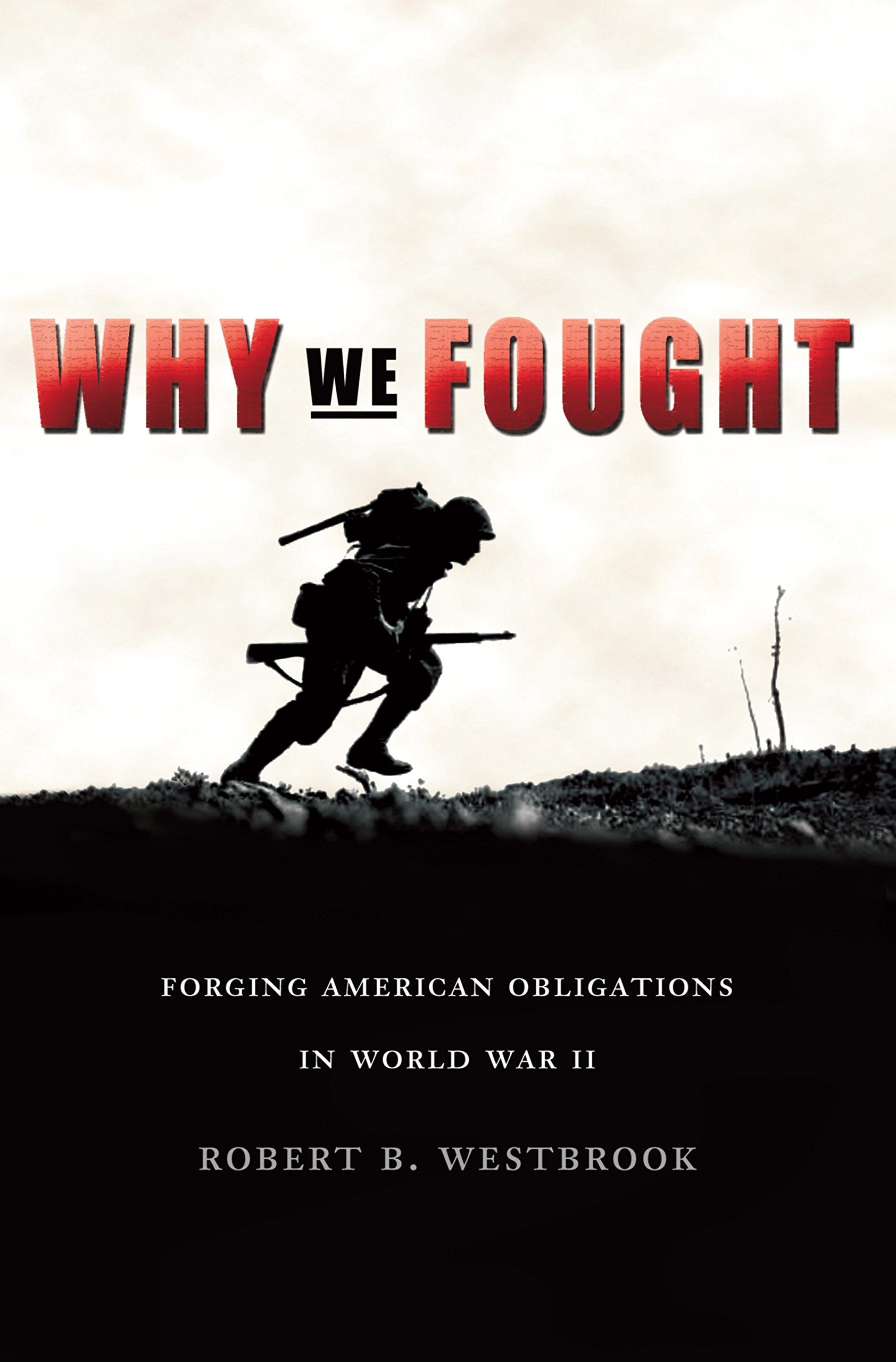 WHY WE FOUGHT - Virginia Book Company