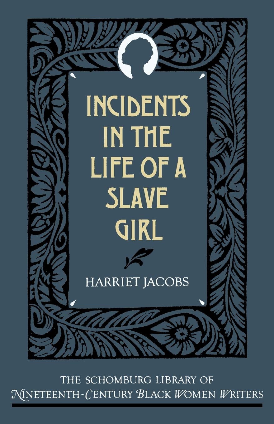 INCIDENTS IN THE LIFE OF A SLAVE GIRL - Virginia Book Company