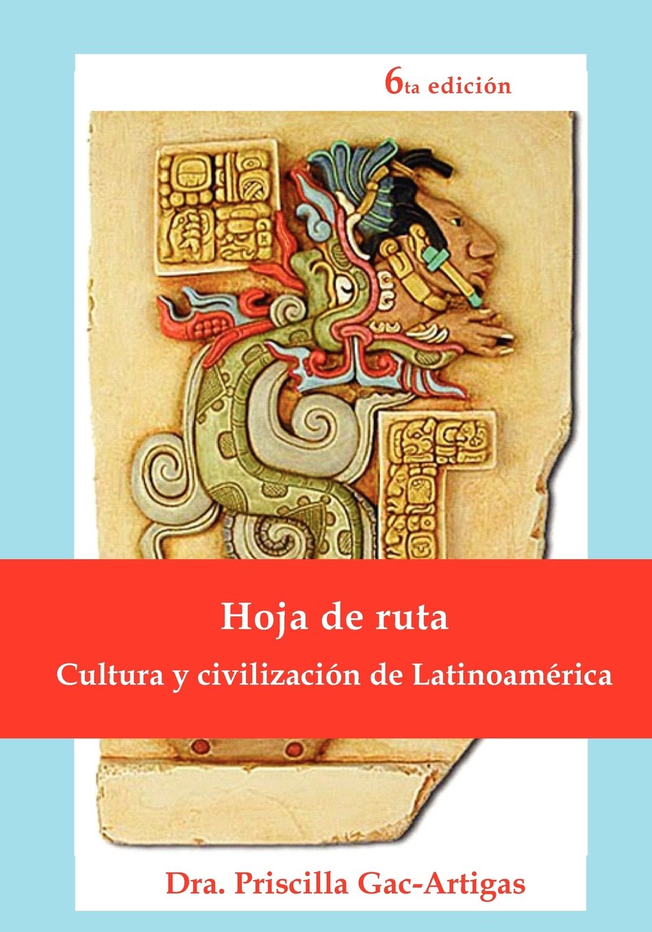 HOJA DE RUTA (SEXTO EDITION) - Virginia Book Company