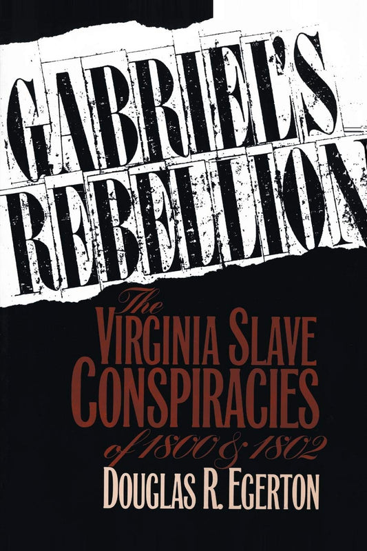 GABRIEL'S REBELLION - Virginia Book Company