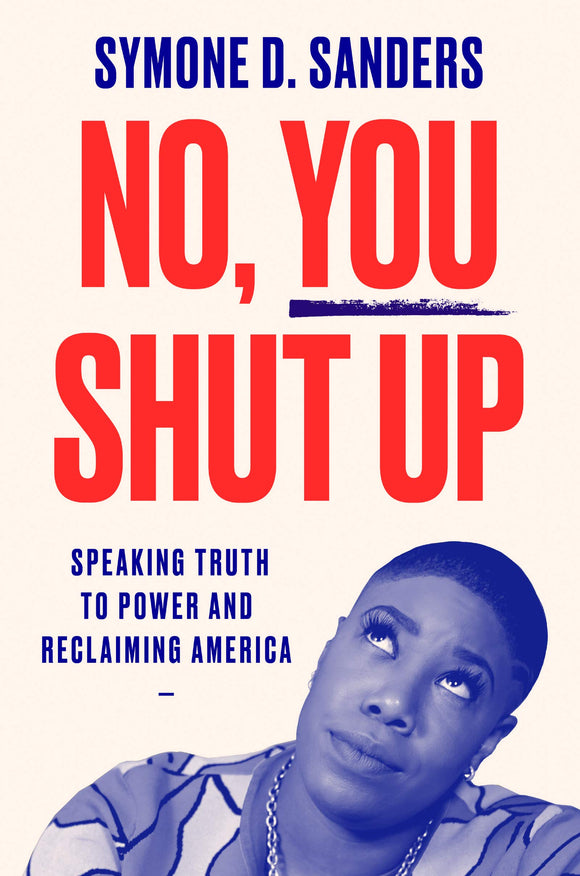 NO, YOU SHUT UP: SPEAKING TRUTH TO POWER... - Virginia Book Company