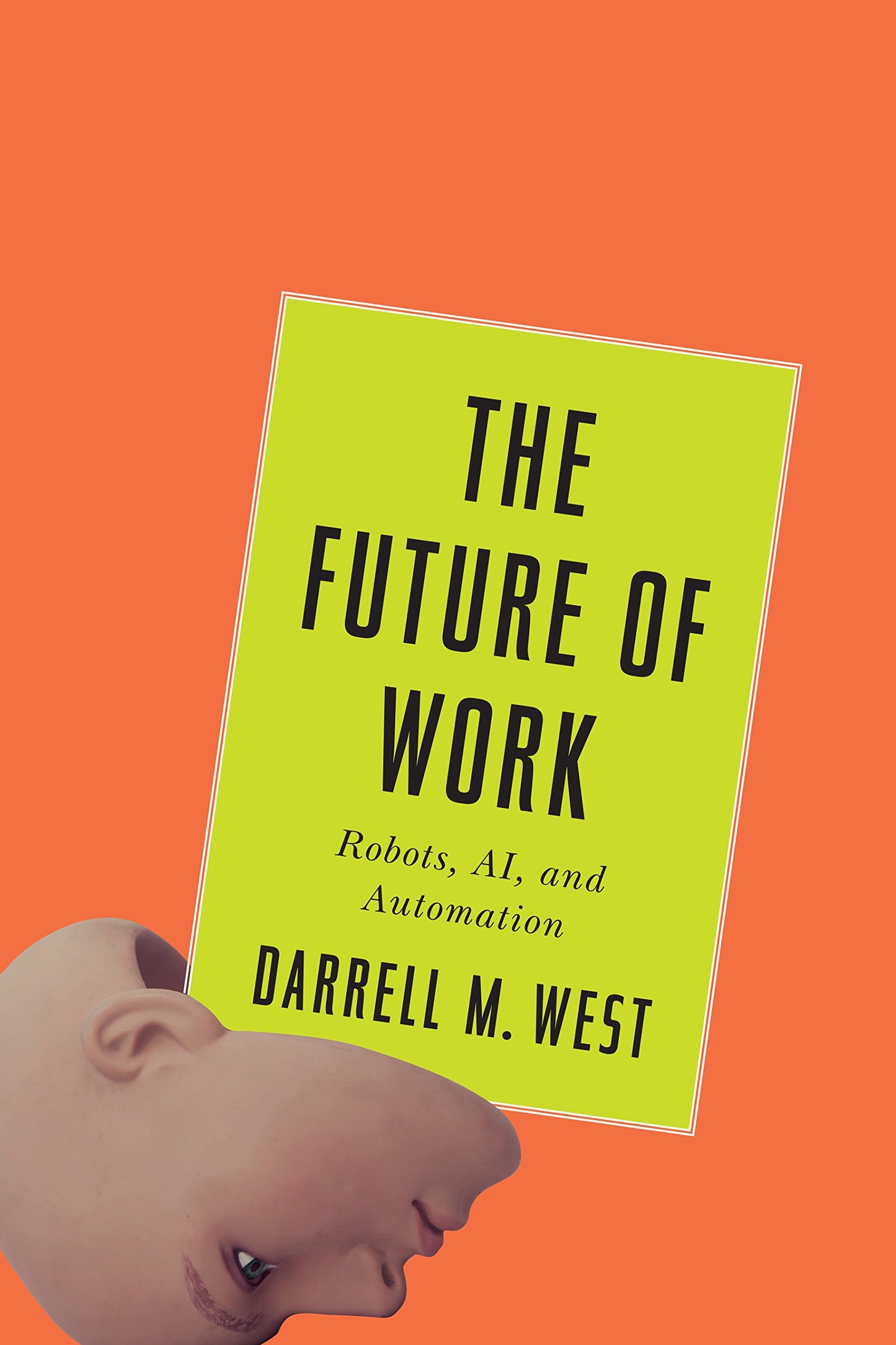 FUTURE OF WORK: ROBOTS, AI, AND AUTOMATION - Virginia Book Company