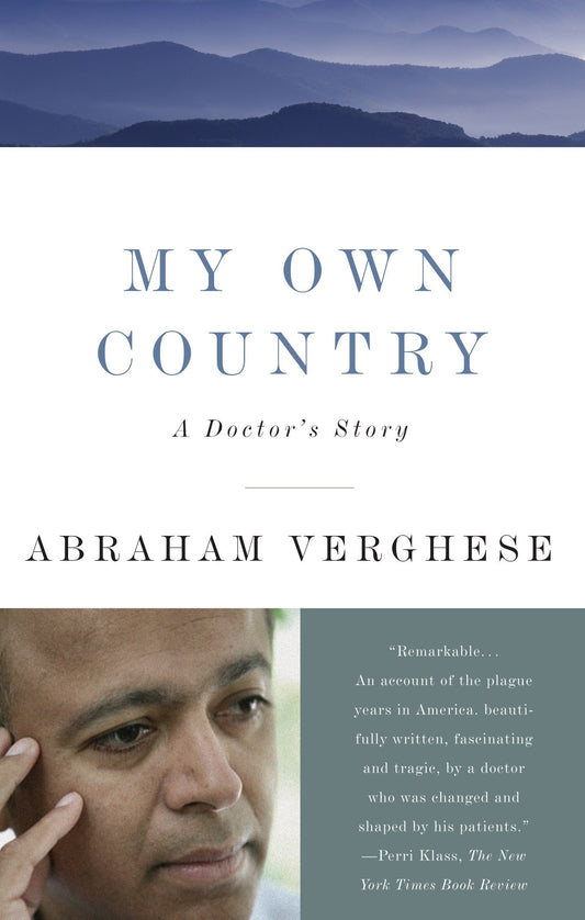 MY OWN COUNTRY: A DOCTOR'S STORY - Virginia Book Company