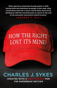 HOW THE RIGHT LOST ITS MIND - Virginia Book Company