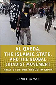 Al Qaeda, the Islamic State, and the Global Jihadist Movement: What Everyone Needs to Know - Virginia Book Company