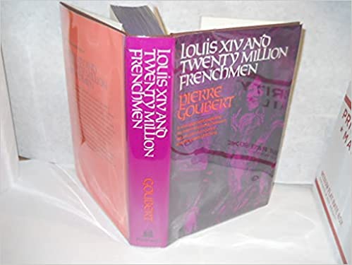 LOUIS XIV AND TWENTY MILLION FRENCHMEN - Virginia Book Company